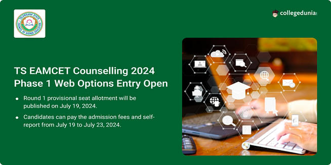 TS EAMCET Counselling 2024 Phase 1 Web Options Entry Open till July 15; Get Direct Link Here